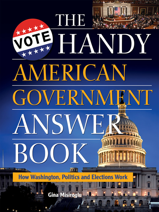 Cover image for The Handy American Government Answer Book